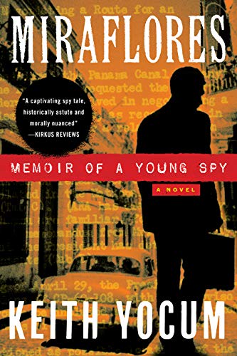 Miraflores: Memoir of a Young Spy on Kindle
