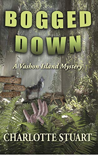 Bogged Down: A Vashon Island Mystery on Kindle