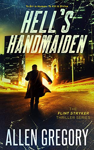 Hell's Handmaiden (The Flint Stryker Thriller Series Book 3) on Kindle