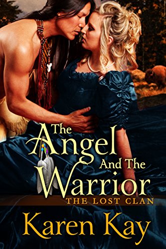 The Angel and The Warrior (The Lost Clan Book 1) on Kindle