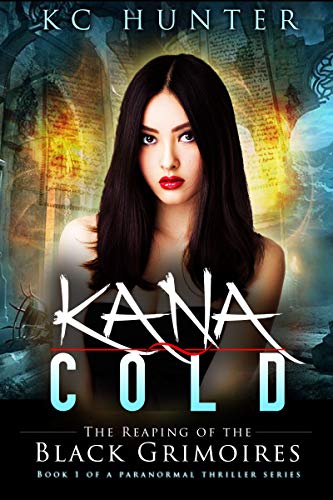 Kana Cold (Kana Cold Paranormal Thriller Series Book 1) on Kindle
