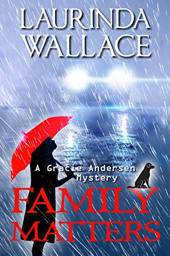 Family Matters (A Gracie Andersen Mystery Book 1) on Kindle