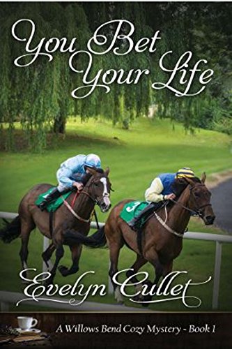 You Bet Your Life (The Willows Bend Cozy Mysteries Book 1) on Kindle