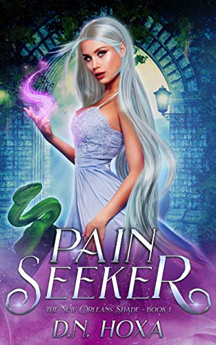 Pain Seeker (The New Orleans Shade Book 1) on Kindle