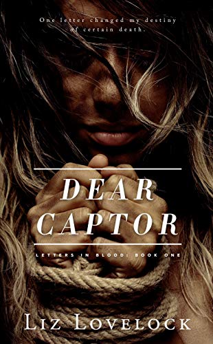 Dear Captor (Letters in Blood Series Book 1) on Kindle