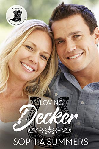 Loving Decker (Cowboy Inspired Romance Book 3) on Kindle