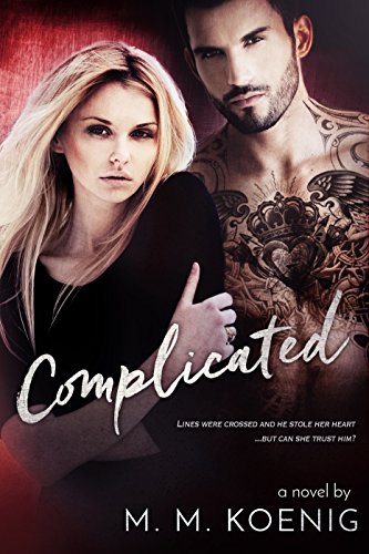 Complicated (Secrets and Lies Series Book 2) on Kindle