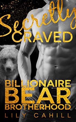 Secretly Craved (Billionaire Bear Brotherhood Book 1) on Kindle