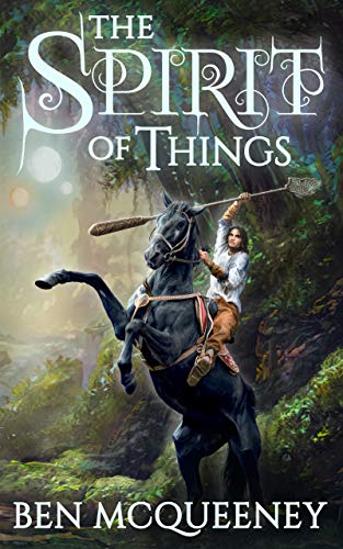 The Spirit of Things (Beyond Horizon Book 1) on Kindle