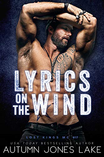 Lyrics on the Wind (Lost Kings MC Book 17) on Kindle