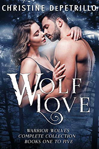 Wolf Love: Warrior Wolves 5-Book Complete Collection on Kindle