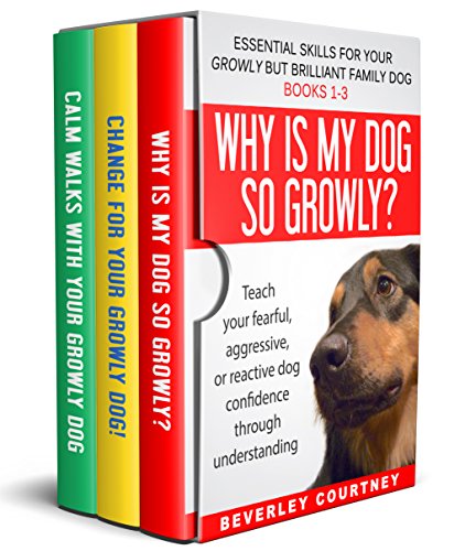 Essential Skills for your Growly but Brilliant Family Dog (Books 1-3) on Kindle
