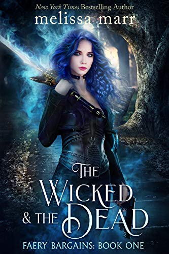 The Wicked & The Dead on Kindle