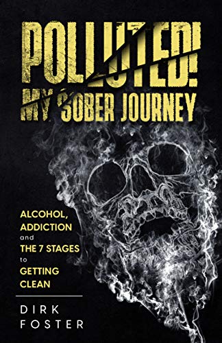 Polluted! My Sober Journey on Kindle