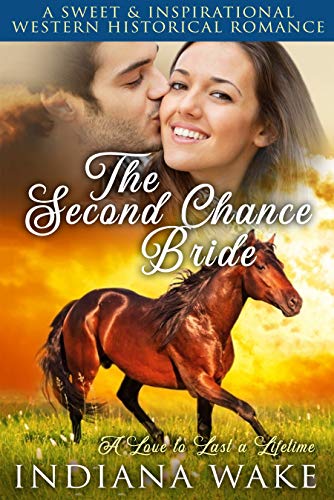 The Second Chance Bride (A Love to Last a Lifetime Book 1) on Kindle