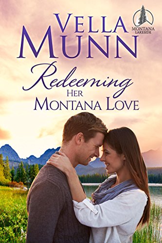 Redeeming Her Montana Love (Montana Lakeside Book 2) on Kindle