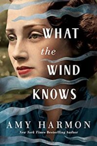 best time travel books - What the Wind Knows by Amy Harmon