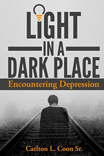 Light in a Dark Place - Encountering Depression on Kindle