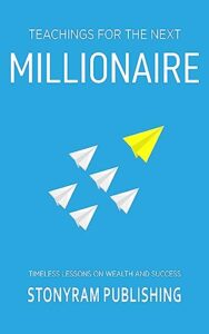Teachings for the Next Millionaire