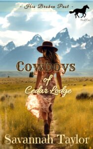 His Broken Past (Cowboys of Cedar Lodge Book 1) on Kindle