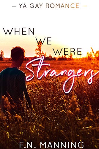 When We Were Strangers (One More Thing Book 1) on Kindle