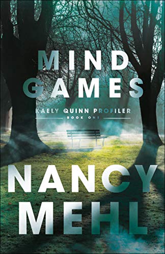 Mind Games (Kaely Quinn Profiler Book 1) on Kindle