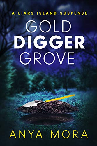 Gold Digger Grove (A Liars Island Suspense Book 13) on Kindle