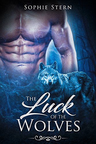 The Luck of the Wolves (A Paranormal Wolf-Shifter Romance) on Kindle