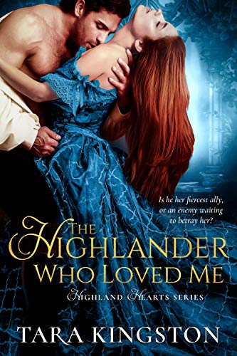 The Highlander Who Loved Me (Highland Heart Series Book 1) on Kindle
