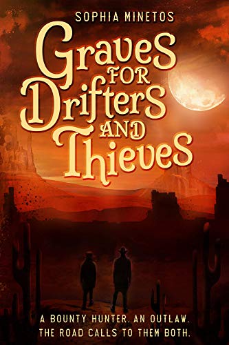 Graves for Drifters and Thieves on Kindle