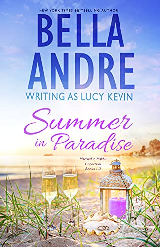 Summer in Paradise (Married in Malibu Romance Collection, Books 1-3) on Kindle