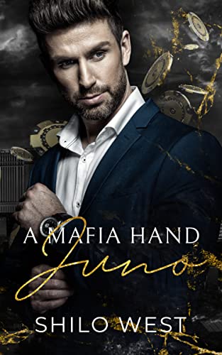 A Mafia Hand: Juno (High Stakes Book 1) on Kindle