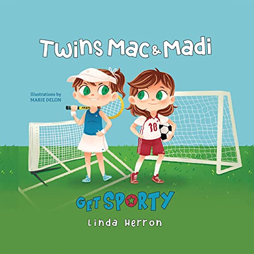 Twins Mac & Madi Get Sporty (Twins Mac & Madi Book 2) on Kindle