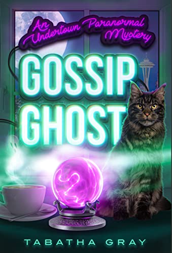 Gossip Ghost (Undertown Paranormal Mysteries Book 1) on Kindle