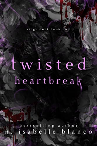 Twisted Heartbreak (Siege Book 1) on Kindle
