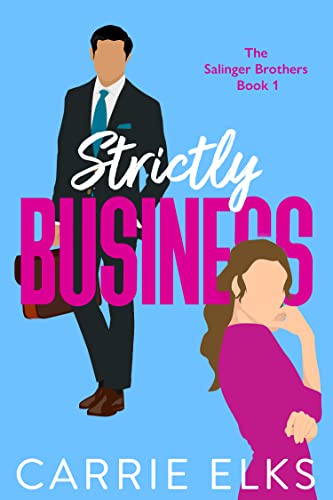 Strictly Business (The Salinger Brothers Book 1) on Kindle