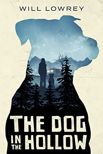 The Dog in the Hollow on Kindle