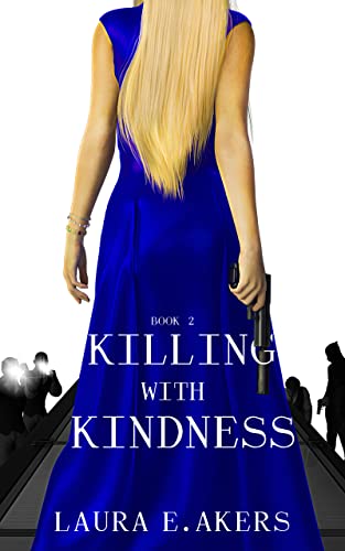 Killing with Kindness (The Davia Glenn Series Book 2) on Kindle