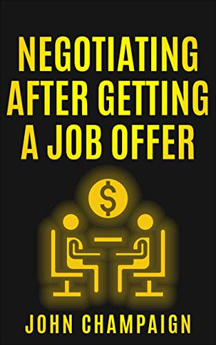 Negotiating After Getting A Job Offer on Kindle