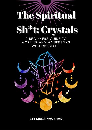 The Spiritual Sh*t: Crystals on Kindle