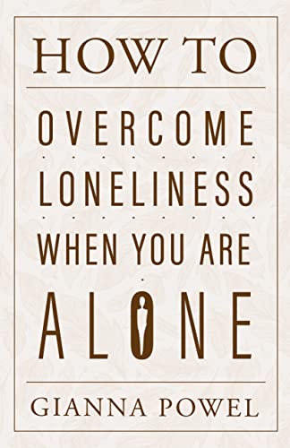 How to Overcome Loneliness When You Are Alone on Kindle