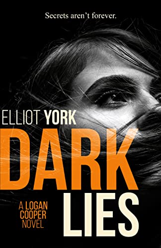 Dark Lies (Logan Cooper Series Book 1) on Kindle