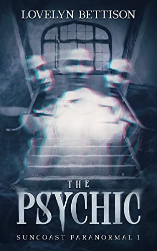 The Psychic (Suncoast Paranormal Book 1) on Kindle
