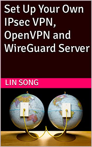 Set Up Your Own IPsec VPN, OpenVPN and WireGuard Server on Kindle