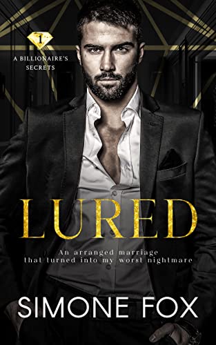 Lured (A Billionaire's Secrets Book 1) on Kindle