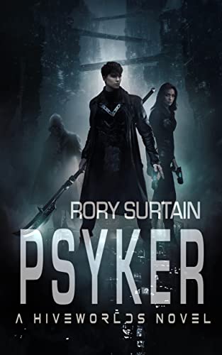 Psyker (A Hiveworlds Novel) on Kindle