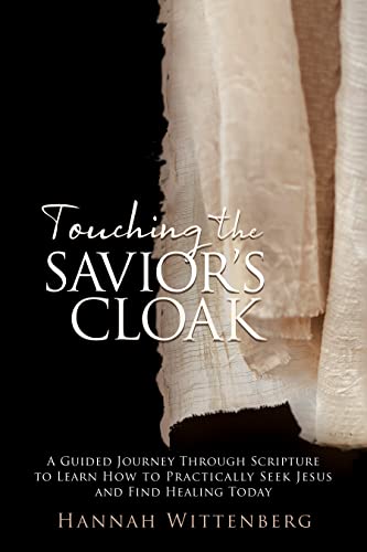 Touching The Savior's Cloak on Kindle