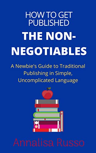 How to Get Published (The Non-Negotiables Series Book 1) on Kindle