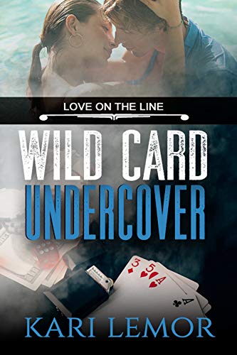 Wild Card Undercover (Love on the Line Book 1) on Kindle