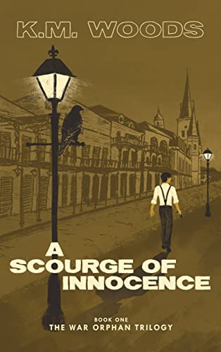 A Scourge of Innocence (The War Orphan Trilogy Book 1) on Kindle